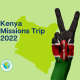 Kenya Missions Trip 2022